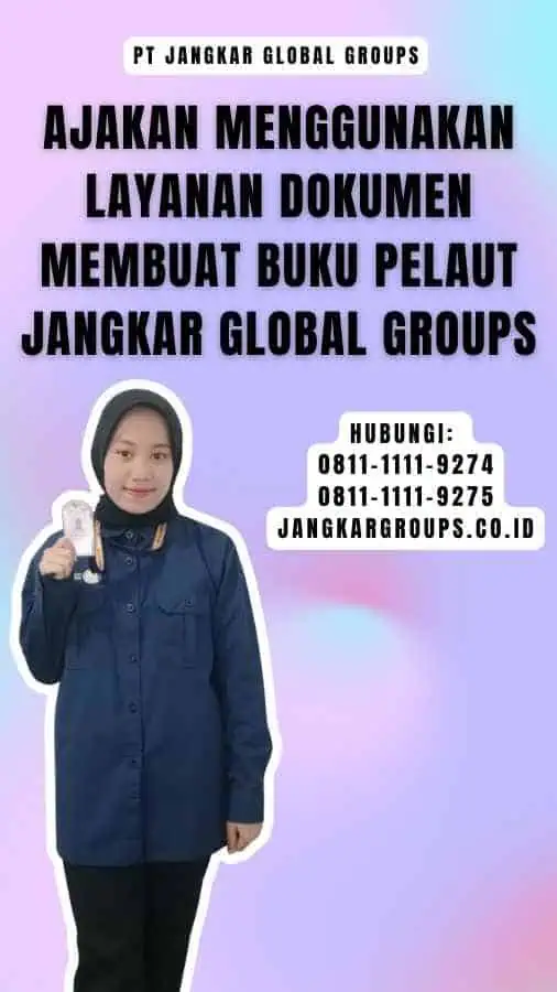 Ajakan Menggunakan Layanan Dokumen Membuat Buku Pelaut Jangkar Global Groups