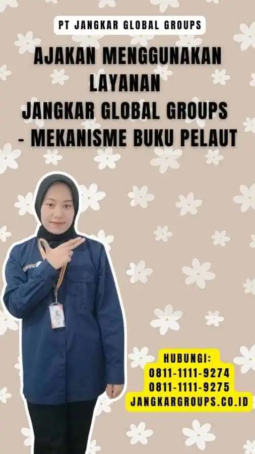 Ajakan Menggunakan Layanan Jangkar Global Groups - Mekanisme Buku Pelaut