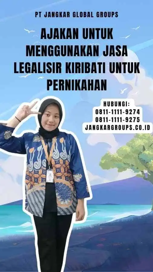 Ajakan untuk Menggunakan Jasa Legalisir Kiribati untuk Pernikahan