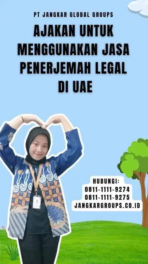 Ajakan untuk Menggunakan Jasa Penerjemah Legal di UAE