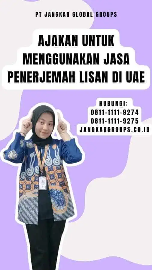 Ajakan untuk Menggunakan Jasa Penerjemah Lisan di UAE