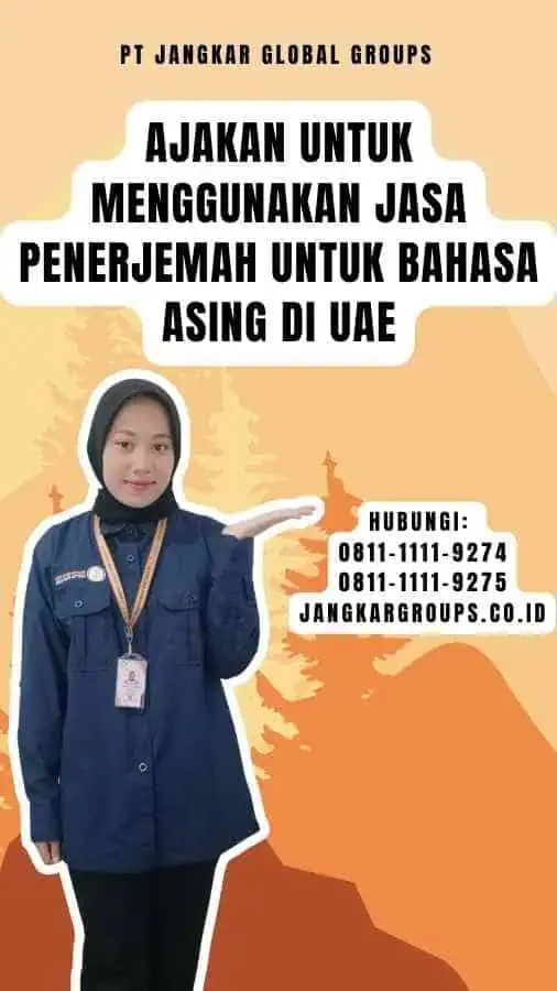 Ajakan untuk Menggunakan Jasa Penerjemah untuk Bahasa Asing di UAE