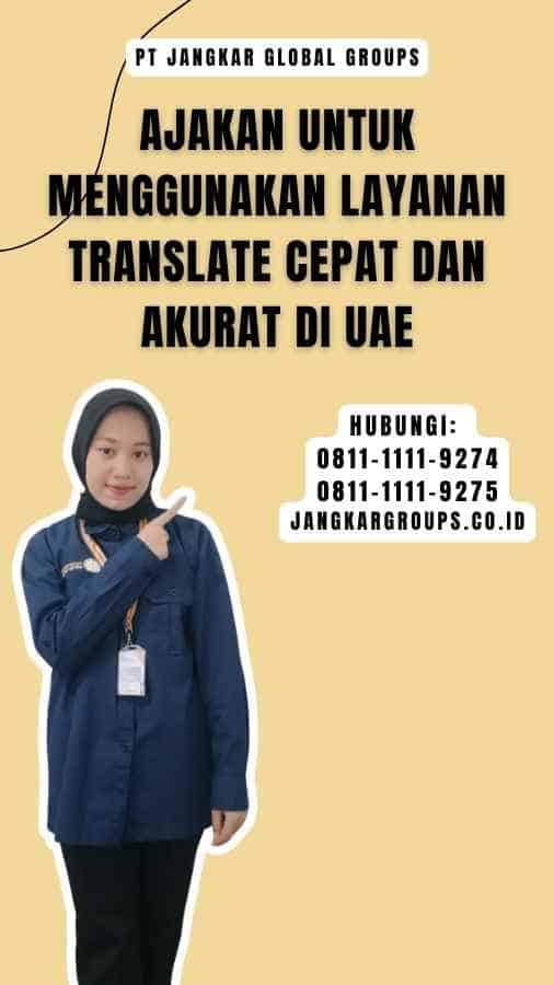 Ajakan untuk Menggunakan Layanan Translate Cepat dan Akurat di UAE