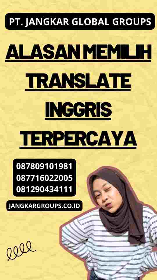 Alasan Memilih Translate Inggris Terpercaya