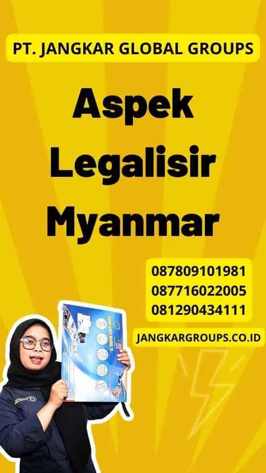 Aspek Legalisir Myanmar