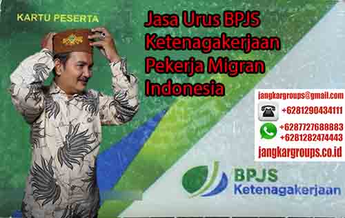 BPJS Ketenagakerjaan PMI