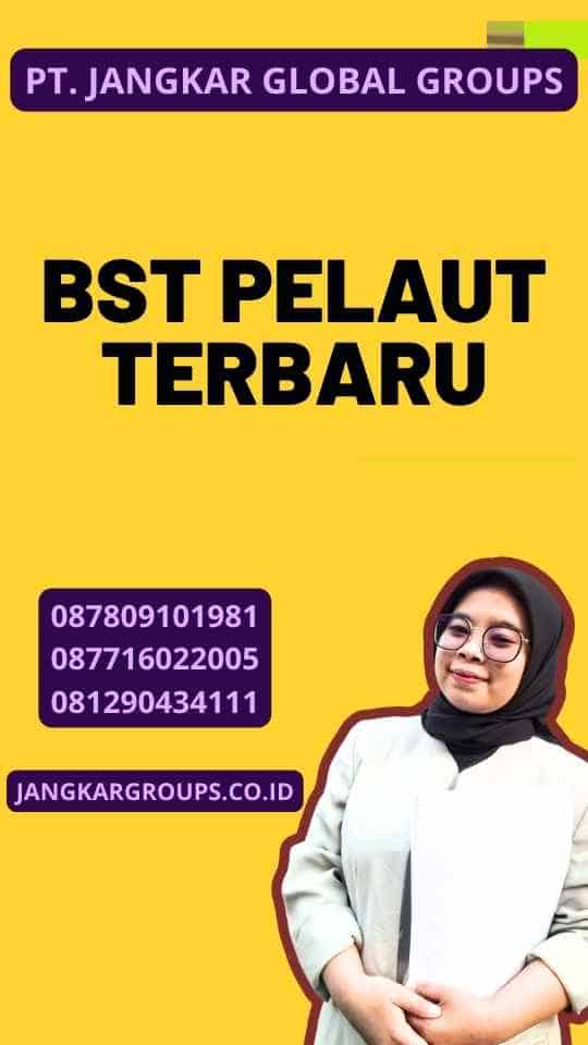 BST Pelaut Terbaru