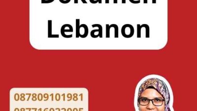 Biaya Legalisir Dokumen Lebanon