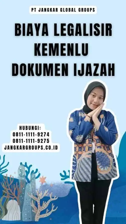 Biaya Legalisir Kemenlu Dokumen Ijazah