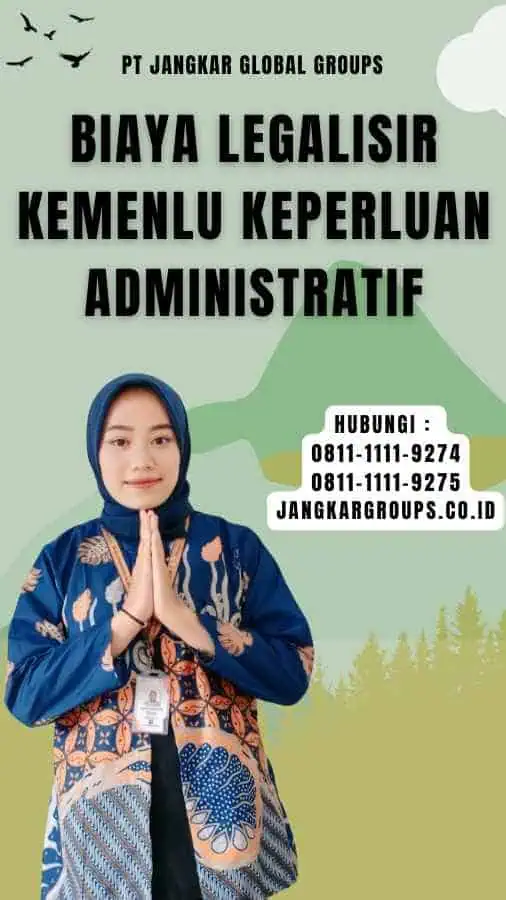 Biaya Legalisir Kemenlu Keperluan Administratif