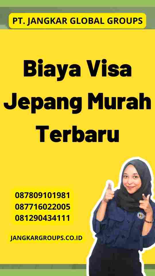 Biaya Visa Jepang Murah Terbaru