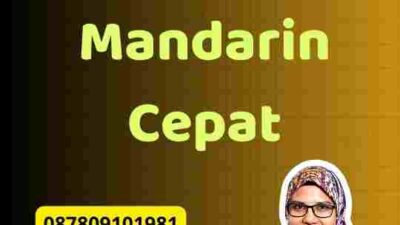 Biro Jasa Terjemahan Mandarin Cepat