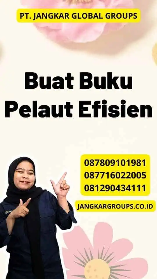 Buat Buku Pelaut Efisien