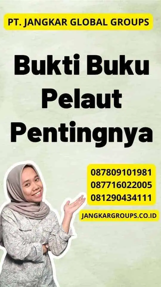 Bukti Buku Pelaut Pentingnya