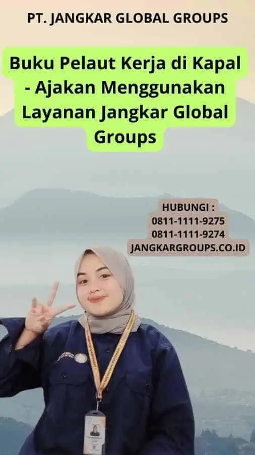 Buku Pelaut Kerja di Kapal - Ajakan Menggunakan Layanan Jangkar Global Groups