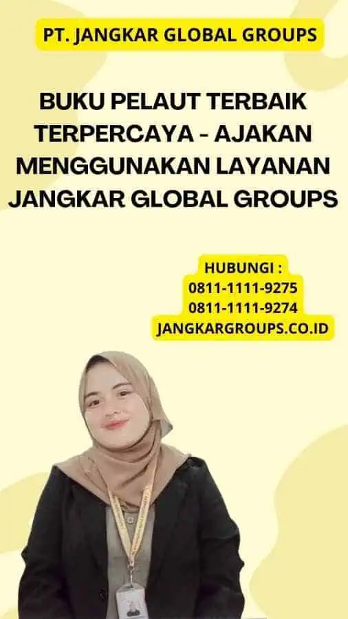 Buku Pelaut Terbaik Terpercaya - Ajakan Menggunakan Layanan Jangkar Global Groups