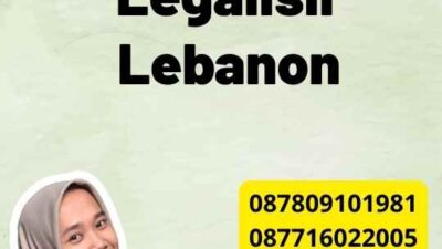 Cara Membuat Legalisir Lebanon