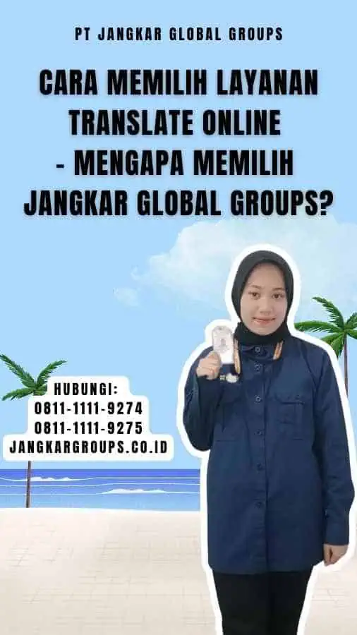 Cara Memilih Layanan Translate Online - Mengapa Memilih Jangkar Global Groups