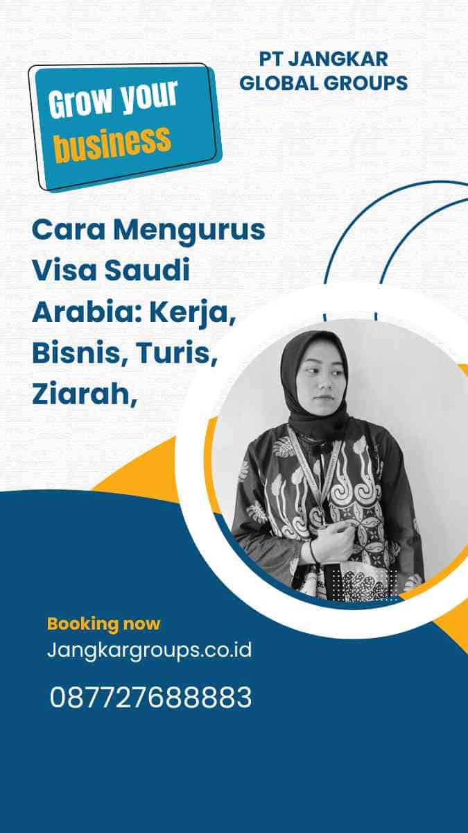 Cara Mengurus Visa Saudi Arabia