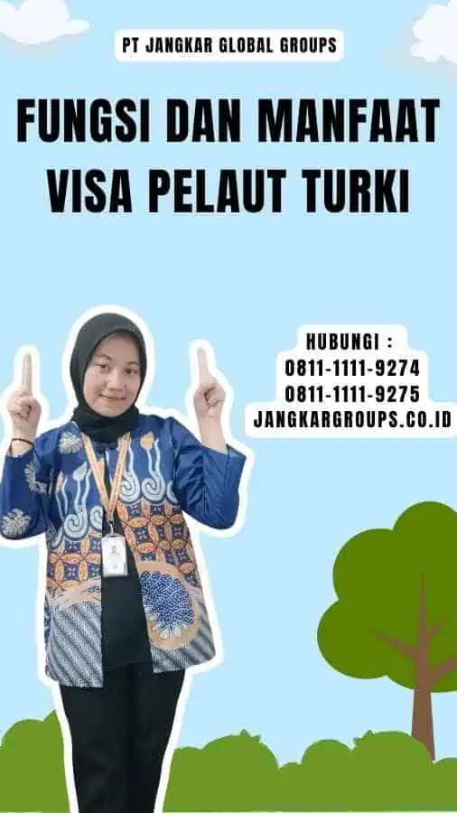 Fungsi dan Manfaat Visa Pelaut Turki