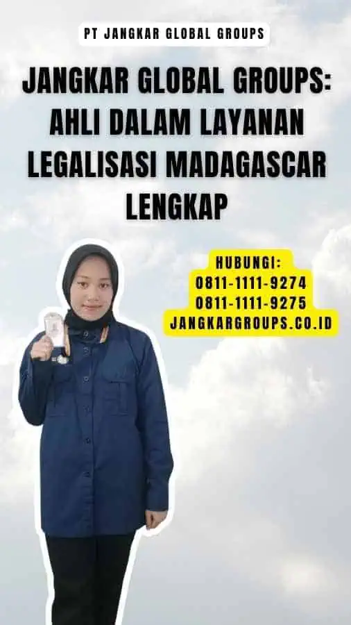 Jangkar Global Groups Ahli dalam Layanan Legalisasi Madagascar Lengkap