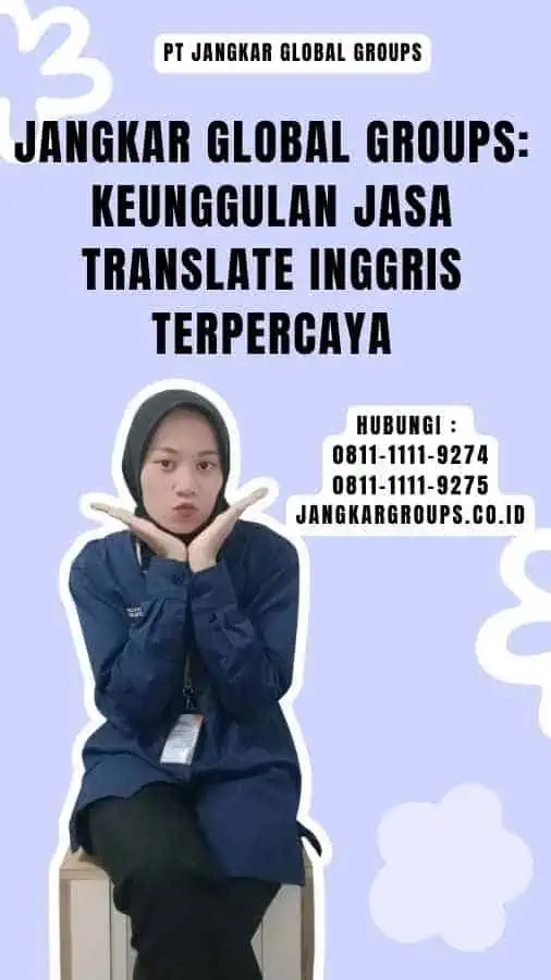 Jangkar Global Groups Keunggulan Jasa Translate Inggris Terpercaya