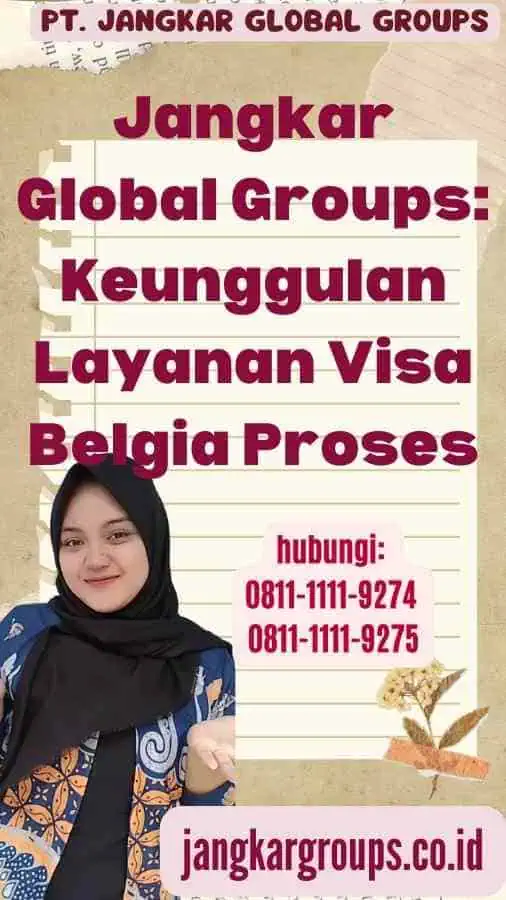 Jangkar Global Groups Keunggulan Layanan Visa Belgia Proses