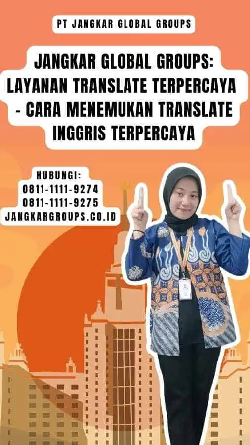 Jangkar Global Groups Layanan Translate Terpercaya - Cara Menemukan Translate Inggris Terpercaya