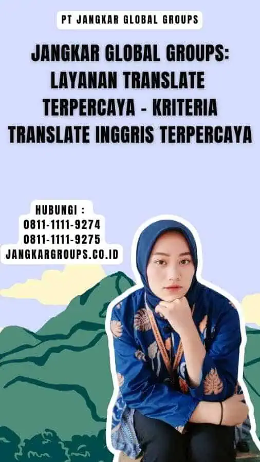 Jangkar Global Groups Layanan Translate Terpercaya - Kriteria Translate Inggris Terpercaya