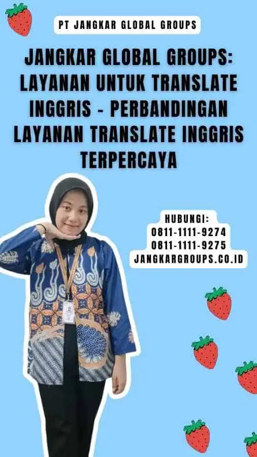 Jangkar Global Groups Layanan untuk Translate Inggris - Perbandingan Layanan Translate Inggris Terpercaya