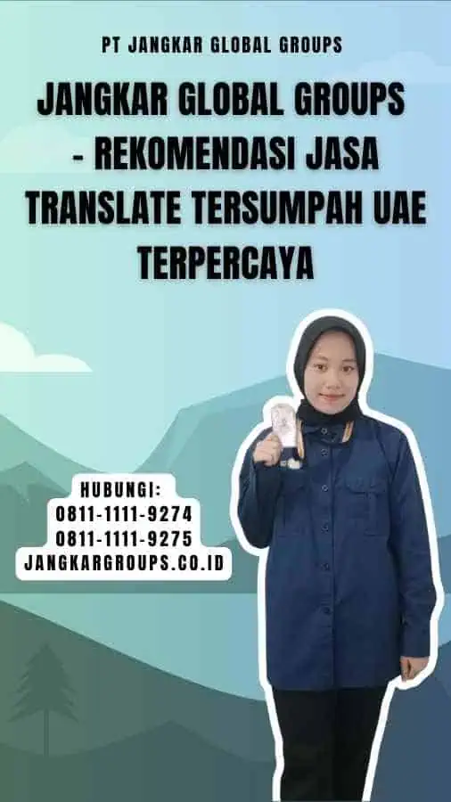 Jangkar Global Groups - Rekomendasi Jasa Translate Tersumpah UAE Terpercaya