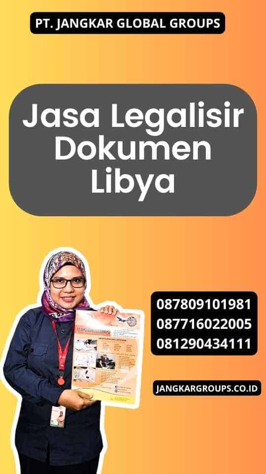 Jasa Legalisir Dokumen Libya