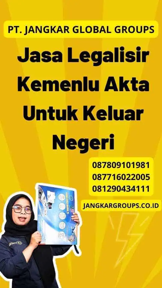 Jasa Legalisir Kemenlu Akta Untuk Keluar Negeri