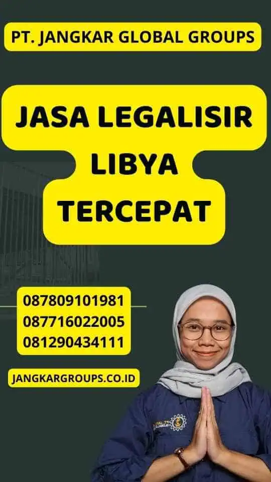 Jasa Legalisir Libya Tercepat