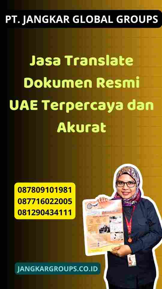 Jasa Translate Dokumen Resmi UAE Terpercaya dan Akurat