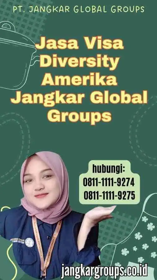 Jasa Visa Diversity Amerika Jangkar Global Groups