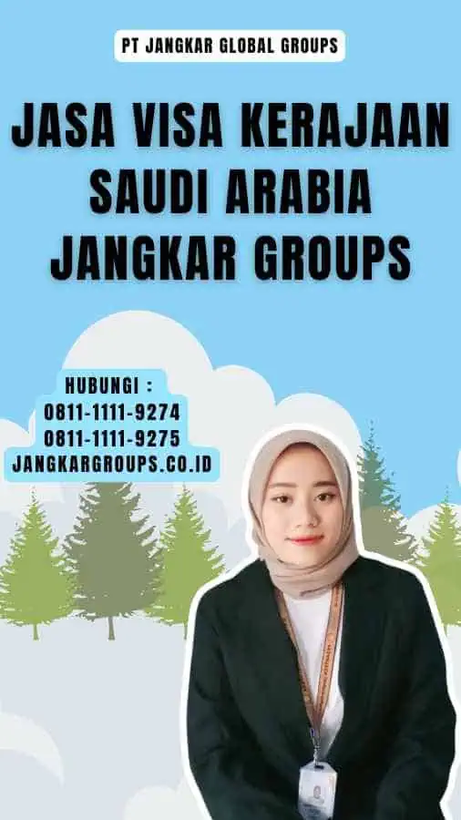 Jasa Visa Kerajaan Saudi Arabia Jangkar Groups