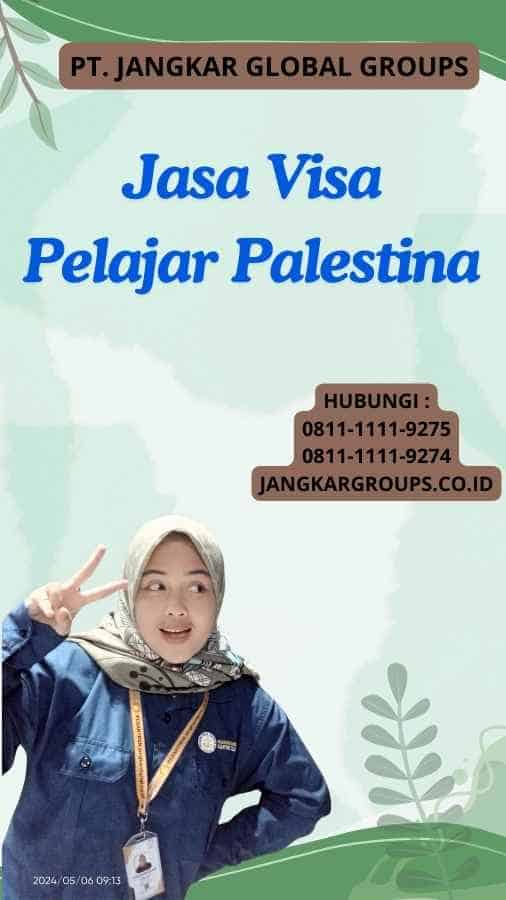 Jasa Visa Pelajar Palestina