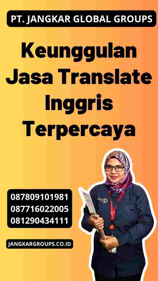 Keunggulan Jasa Translate Inggris Terpercaya