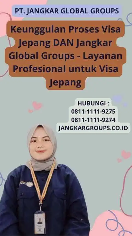 Keunggulan Proses Visa Jepang DAN Jangkar Global Groups - Layanan Profesional untuk Visa Jepang