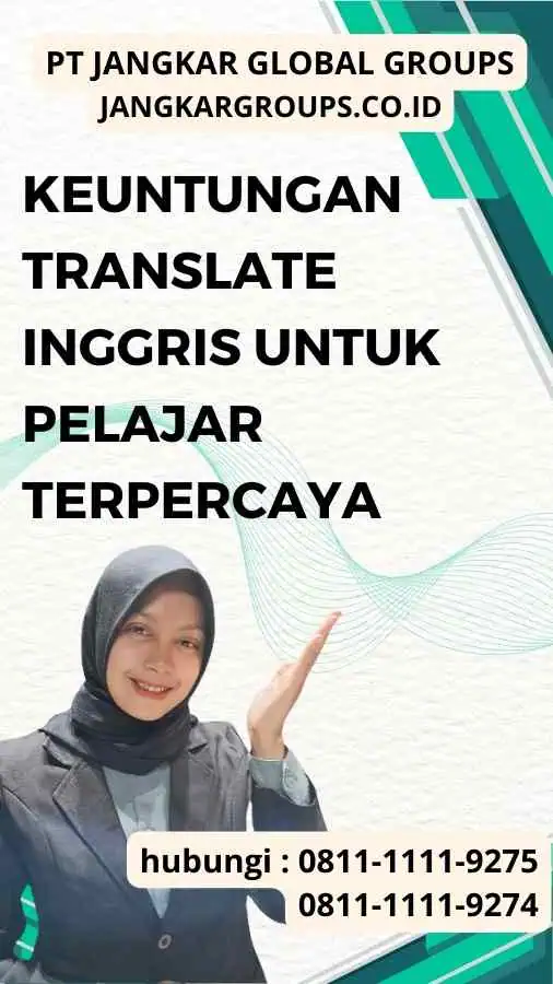 Keuntungan Translate Inggris untuk Pelajar Terpercaya