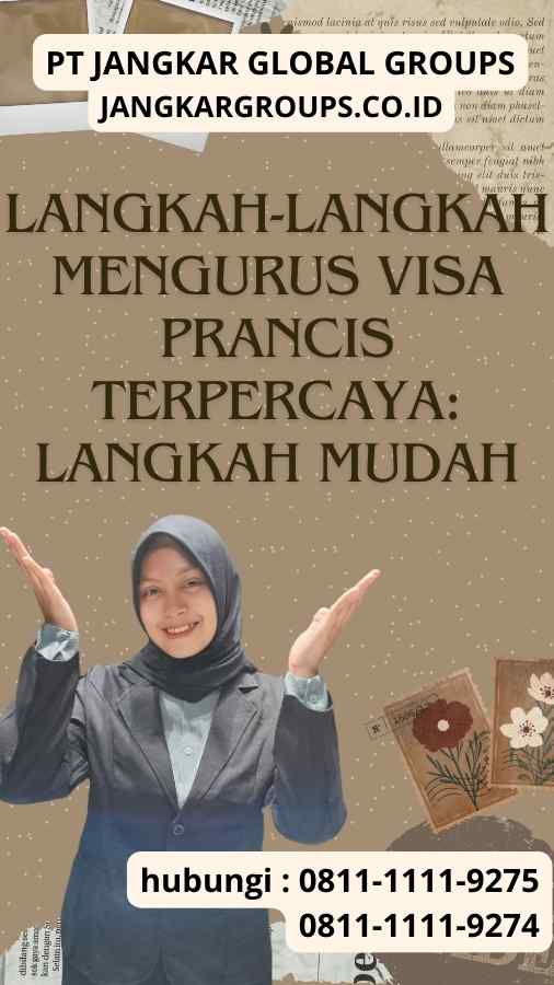 Langkah-Langkah Mengurus Visa Prancis Terpercaya Langkah Mudah