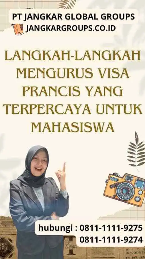 Langkah-Langkah Mengurus Visa Prancis yang Terpercaya untuk Mahasiswa