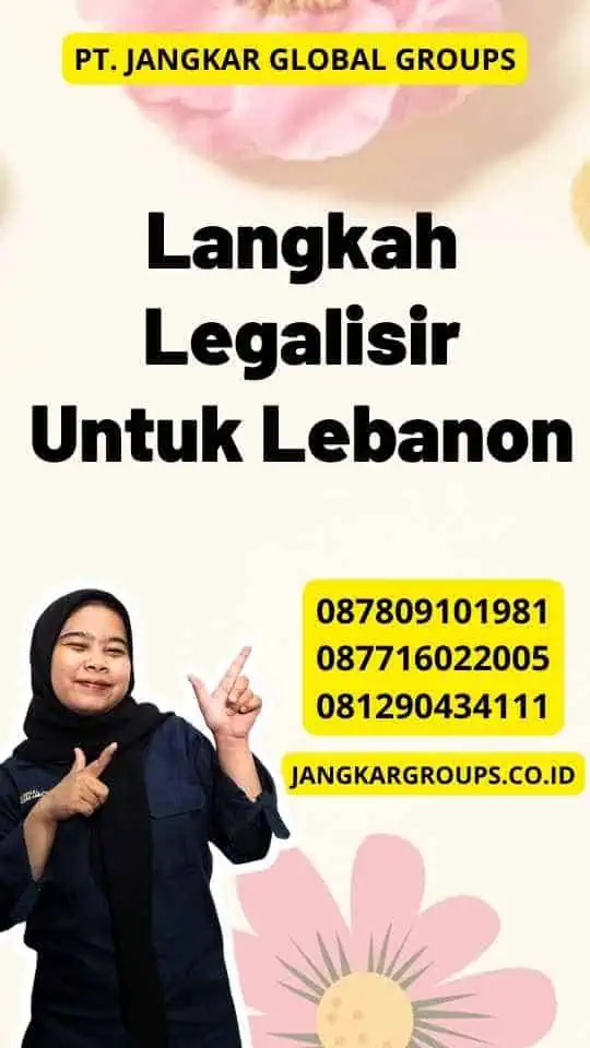 Langkah Legalisir Untuk Lebanon