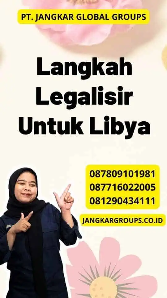 Langkah Legalisir Untuk Libya