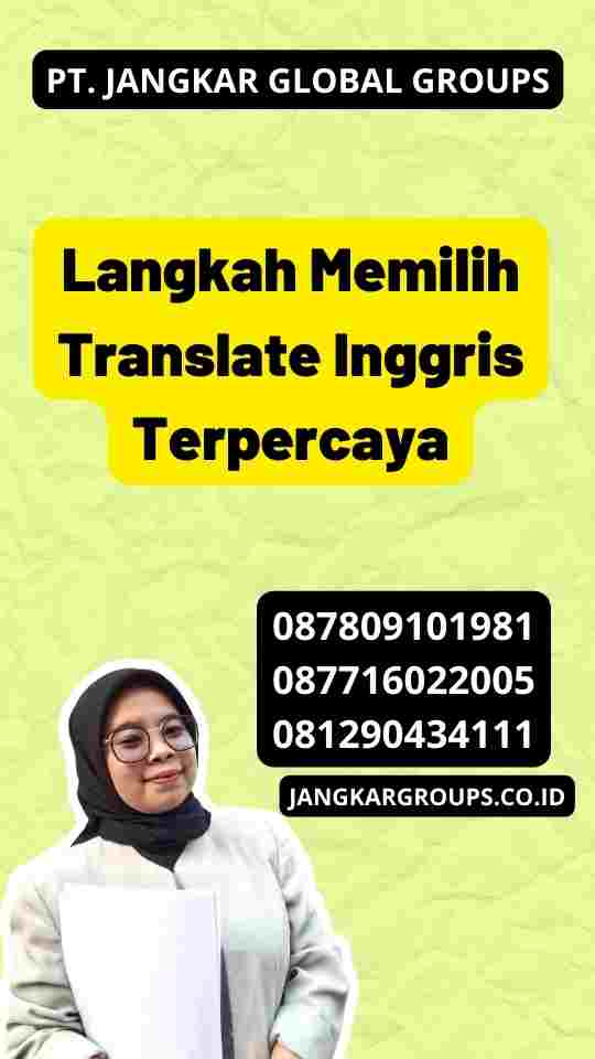 Langkah Memilih Translate Inggris Terpercaya