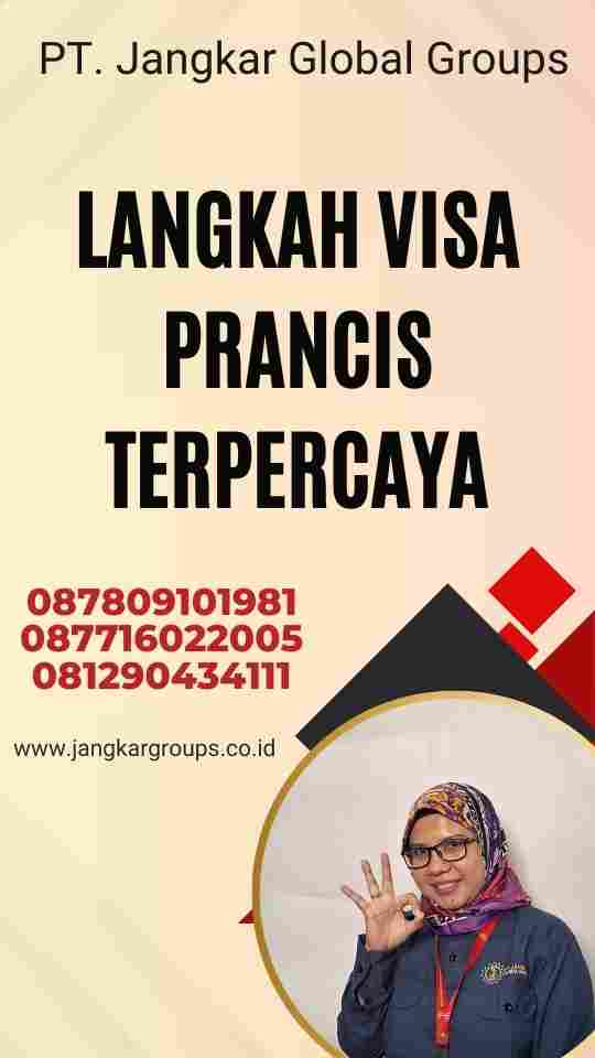 Langkah Visa Prancis Terpercaya