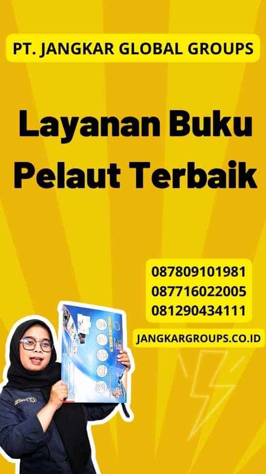 Layanan Buku Pelaut Terbaik