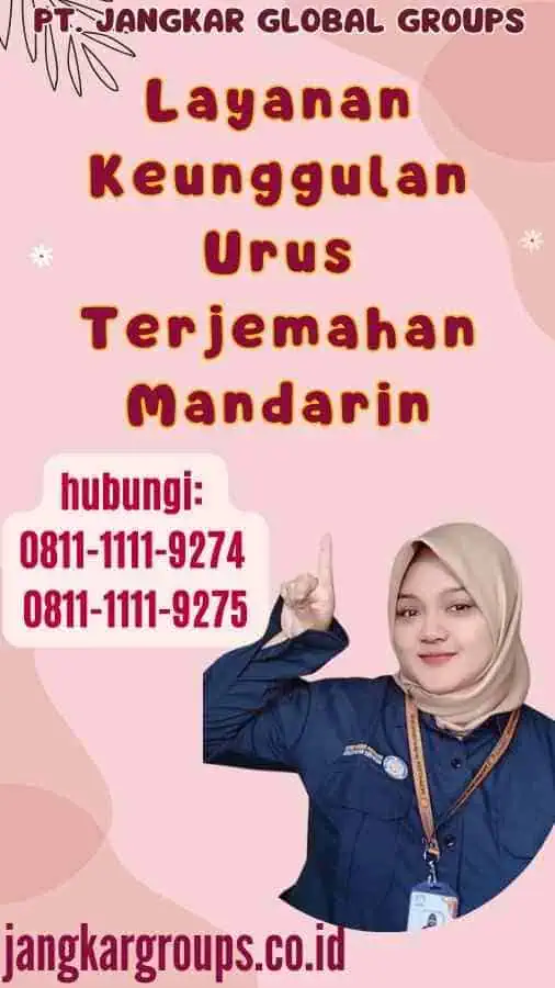 Layanan Keunggulan Urus Terjemahan Mandarin