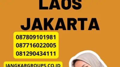 Layanan Legalisir Laos Jakarta